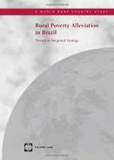 9780821352069-0821352067-Rural Poverty Alleviation in Brazil: Toward an Integrated Strategy (Country Studies)