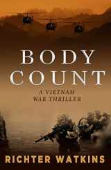 9781098918392-1098918398-Body Count: A Vietnam War Thriller