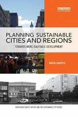 9781138956643-1138956643-Planning Sustainable Cities and Regions (Routledge Equity, Justice and the Sustainable City series)