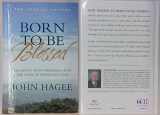 9781683972921-1683972929-Born to Blessed: Releasing God's Promises into the Lives of Those You Love