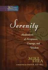 9781424555789-1424555787-Serenity: Meditations of Acceptance, Courage, and Wisdom - 365 Daily Devotions