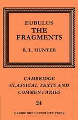 9780521604376-0521604370-Eubulus: The Fragments (Cambridge Classical Texts and Commentaries, Series Number 24)