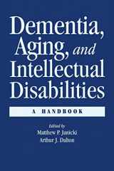 9780876309162-0876309163-Dementia, Aging, and Intellectual Disabilities