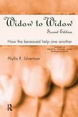 9780415947497-0415947499-Widow to Widow (Series in Death, Dying, and Bereavement)