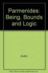 9780300035599-0300035594-Parmenides: Being, Bounds, and Logic