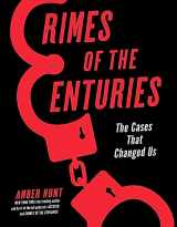 9781454949107-1454949104-Crimes of the Centuries: The Cases That Changed Us