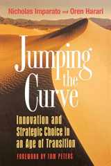 9780787901837-0787901830-Jumping the Curve: Innovation and Strategic Choice in an Age of Transition