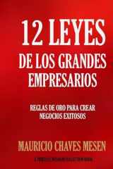 9781519725080-1519725086-12 Leyes de los Grandes Empresarios (Timeless Wisdom Collection) (Spanish Edition)
