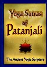 9781864763553-1864763558-YOGA SUTRAS OF PATANJALI: The Ancient Yogic Scripture