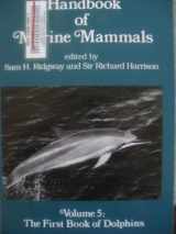 9780125885058-0125885059-Handbook of Marine Mammals: The First Book of Dolphins