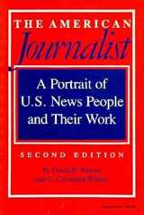 9780253206688-0253206685-The American Journalist: A Portrait of U.S. News People and Their Work, Second Edition