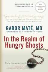 9781556438806-155643880X-In the Realm of Hungry Ghosts: Close Encounters with Addiction