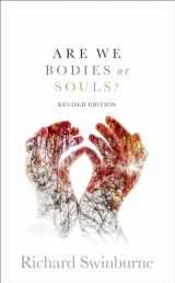 9780198874959-0198874952-Are We Bodies or Souls?: Revised edition