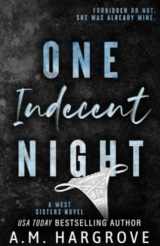 9781072336174-1072336170-One Indecent Night: A West Sisters Novel #1