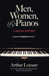 9780486265438-0486265439-Men, Women and Pianos: A Social History (Dover Books On Music: History)