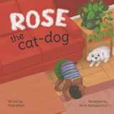 9781736849002-173684900X-Rose the cat-dog