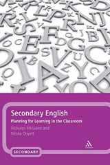 9780826433459-0826433456-Secondary English: Planning for Learning in the Classroom