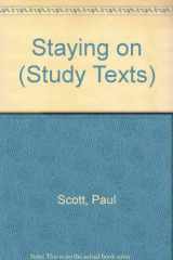 9780582354388-0582354382-Staying on (Study Texts)