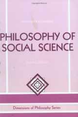 9780813326603-0813326605-Philosophy Of Social Science 2E Second Edition (Dimensions of Philosophy Series)