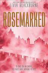 9781484788554-1484788559-Rosemarked (A Rosemarked Novel, 1)