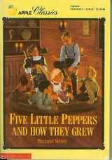 9780590425209-059042520X-Five Little Peppers and How They Grew (Apple Classics)