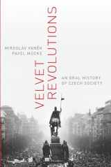 9780197546277-0197546277-Velvet Revolutions: An Oral History of Czech Society (Oxford Oral History Series)