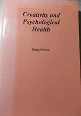 9780930222901-0930222903-Creativity and Psychological Health