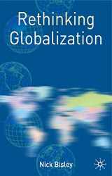 9781403986955-1403986959-Rethinking Globalization (Rethinking World Politics, 5)
