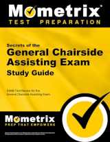 9781609716103-1609716108-Secrets of the General Chairside Assisting Exam Study Guide: DANB Test Review for the General Chairside Assisting Exam (Mometrix Test Preparation)