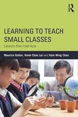 9780415831543-0415831547-Learning to Teach Small Classes