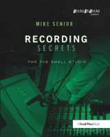 9781138406452-1138406457-Recording Secrets for the Small Studio (Sound On Sound Presents...)