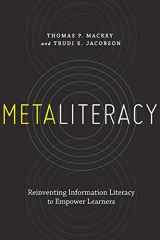 9781555709891-1555709893-Metaliteracy: Reinventing Information Literacy to Empower Learners