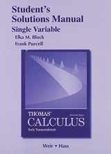 9780321884107-0321884108-Student Solutions Manual, Single Variable, for Thomas' Calculus: Early Transcendentals