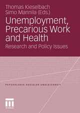 9783531185095-3531185098-Unemployment, Precarious Work and Health: Research and Policy Issues (Psychologie sozialer Ungleichheit)