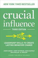 9781265049652-1265049653-Crucial Influence, Third Edition: Leadership Skills to Create Lasting Behavior Change