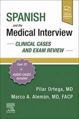 9780323756488-0323756484-Spanish and the Medical Interview: Clinical Cases and Exam Review