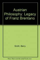 9780812692563-081269256X-Austrian Philosophy: The Legacy of Franz Brentano