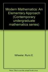 9780818502132-0818502134-Modern mathematics: An elementary approach (Contemporary undergraduate mathematics series)