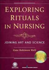 9780826196620-0826196624-Exploring Rituals in Nursing: Joining Art and Science