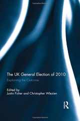 9780415583015-0415583012-The UK General Election of 2010: Explaining the Outcome