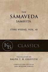 9781542463379-1542463378-The Samaveda Samhita (The Vedas)