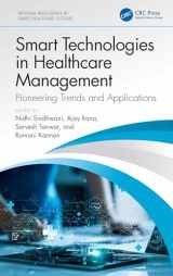9781032356914-103235691X-Smart Technologies in Healthcare Management: Pioneering Trends and Applications (Artificial Intelligence in Smart Healthcare Systems)