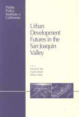 9781582130927-1582130922-Urban Development Futures in the San Joaquin Valley