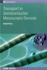 9780750311021-0750311029-Transport in Semiconductor Mesoscopic