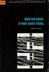 9780875903026-0875903029-Benefit-Cost Analysis for Water System Planning (Water Resources Monograph)