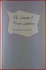 9780691061672-069106167X-The Language of French Symbolism (Princeton Legacy Library, 1936)