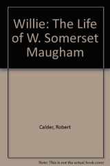 9780312083373-0312083378-Willie: The Life of W. Somerset Maugham