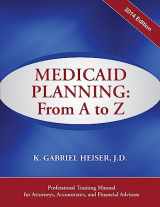9781941123003-1941123007-Medicaid Planning: From A to Z (2014)
