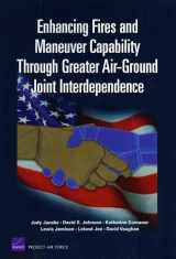 9780833046055-0833046055-Enhancing Fires and Maneuver Capability Through Greater Air-Ground Joint Interdependence