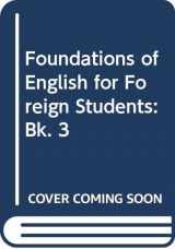 9780582522107-0582522102-Foundations of English for Foreign Students: Bk. 3